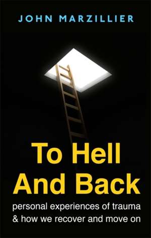 To Hell and Back de John Marzillier