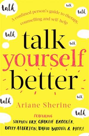 Talk Yourself Better de Ariane Sherine