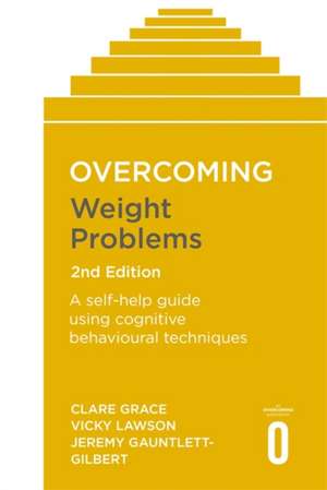 Overcoming Weight Problems : Overcoming Weight Problems de Clare Grace