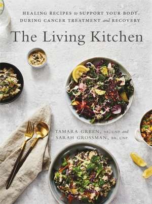 The Living Kitchen de Sarah Grossman