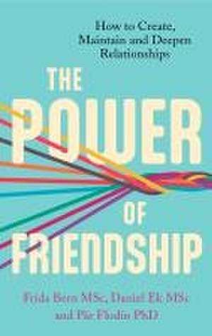 The Power of Friendship de Daniel Ek