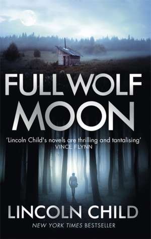 Full Wolf Moon de Lincoln Child