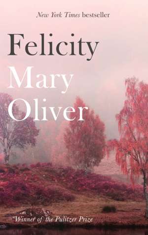 Felicity de Mary Oliver