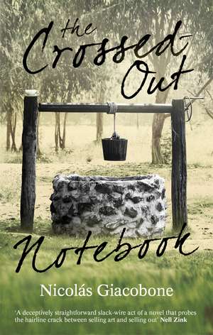 The Crossed Out Notebook de Nicolas Giacobone