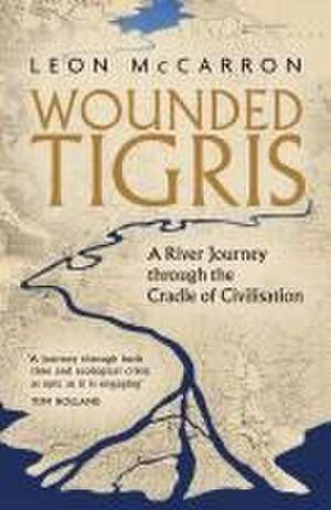 Wounded Tigris de Leon Mccarron