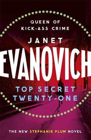 Top Secret Twenty-One de Janet Evanovich