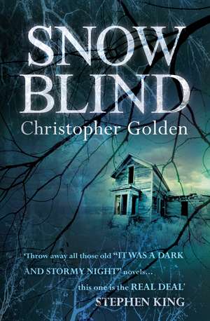 Snowblind de Christopher (Author) Golden