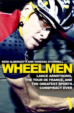 Wheelmen de Reed Albergotti