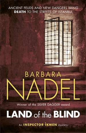 Land of the Blind de Barbara Nadel