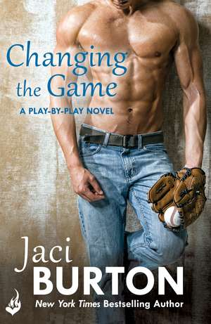 Burton, J: Changing The Game: Play-By-Play Book 2 de Jaci (Author) Burton