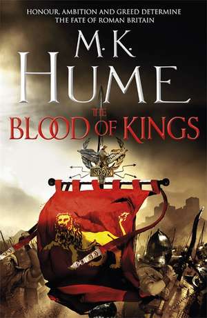 The Blood of Kings (Tintagel Book I) de M. K. Hume