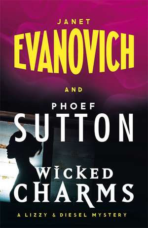 Wicked Charms de Janet Evanovich