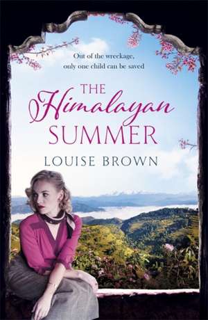 The Himalayan Summer de Louise Brown