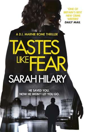 Tastes Like Fear (D.I. Marnie Rome 3) de Sarah Hilary