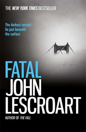 Lescroart, J: Fatal de John Lescroart