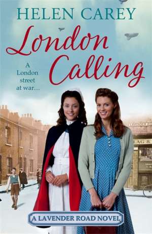 London Calling de Helen Carey