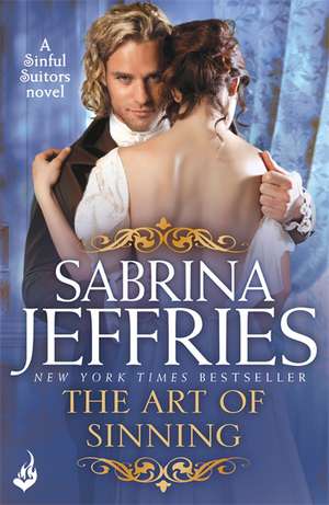 Jeffries, S: The Art of Sinning: Sinful Suitors 1 de Sabrina Jeffries