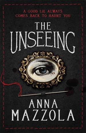 The Unseeing de Anna Mazzola