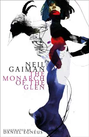 The Monarch of the Glen de Neil Gaiman