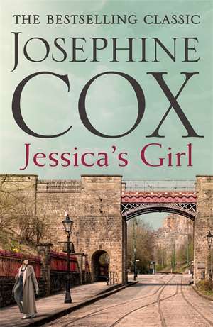 Jessica's Girl de Josephine Cox