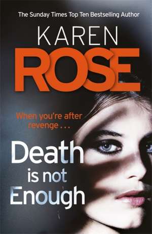 Death Is Not Enough (The Baltimore Series Book 6) de Karen Rose