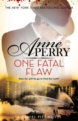 One Fatal Flaw (Daniel Pitt Mystery 3) de Anne Perry