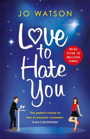 Love to Hate You de Jo Watson