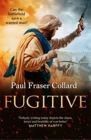 Fugitive (Jack Lark, Book 9) de Paul Fraser Collard