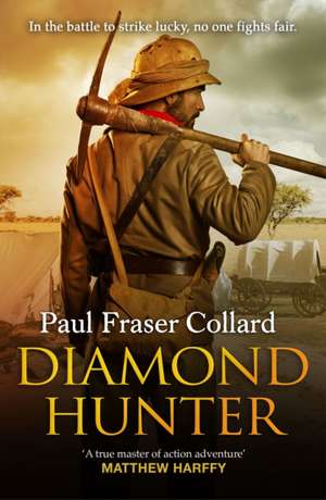 Diamond Hunter de Paul Fraser Collard