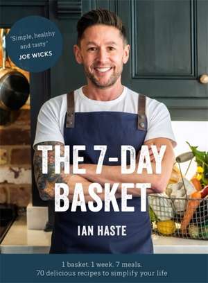 The 7-Day Basket de Ian Haste