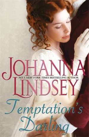 Temptation's Darling de Johanna Lindsey