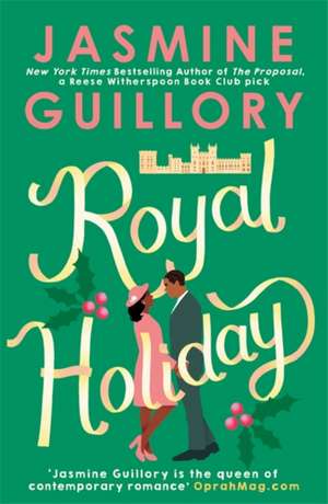 Royal Holiday de Jasmine Guillory