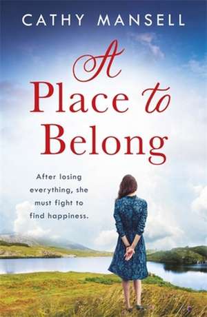 A Place to Belong de Cathy Mansell