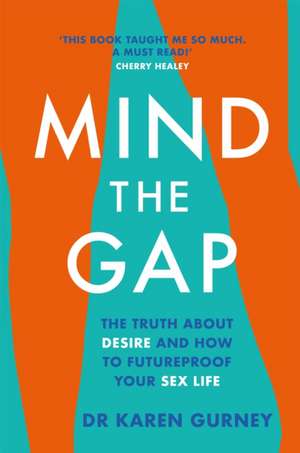 Mind The Gap de Karen Gurney