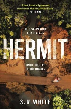 Hermit de S R White