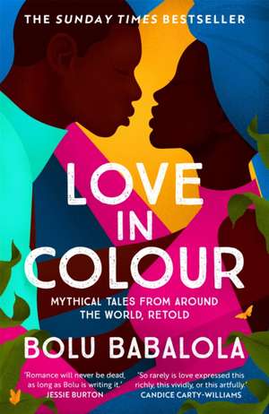 Love in Colour de Bolu Babalola