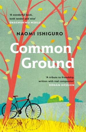 Ishiguro, N: Common Ground de Naomi Ishiguro