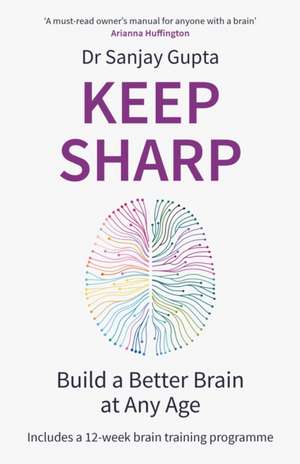 Keep Sharp de Sanjay Gupta