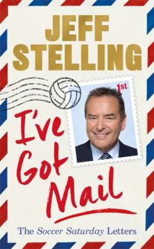 I've Got Mail de Jeff Stelling