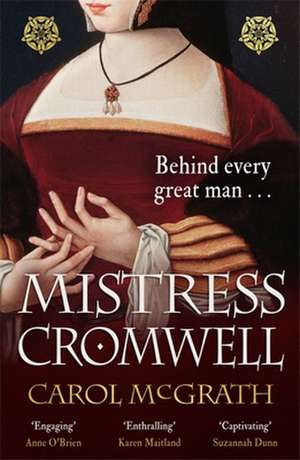 Mistress Cromwell de Carol Mcgrath