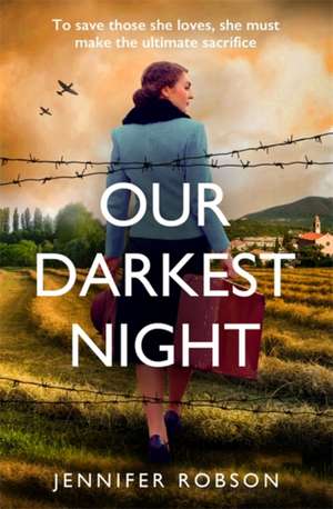 Our Darkest Night de Jennifer Robson