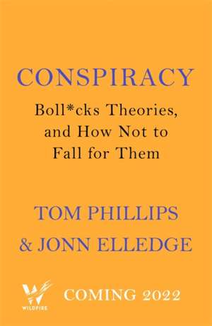 Phillips, T: Conspiracy de Jonn Elledge