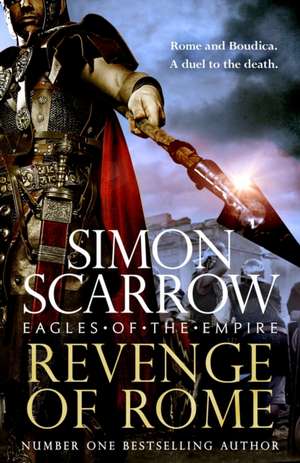 Revenge of Rome de Simon Scarrow