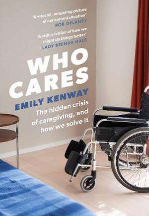 Who Cares de Emily Kenway