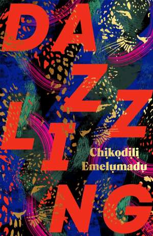 Dazzling de Chikodili Emelumadu