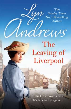 The Leaving of Liverpool de Lyn Andrews