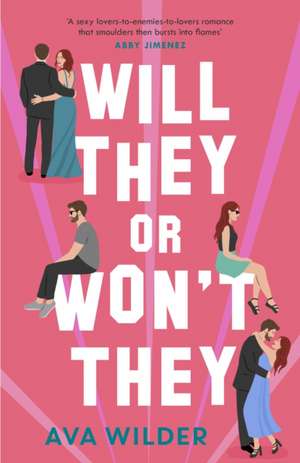 Will They or Won't They de Ava Wilder