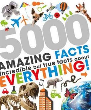 5000 Amazing Facts