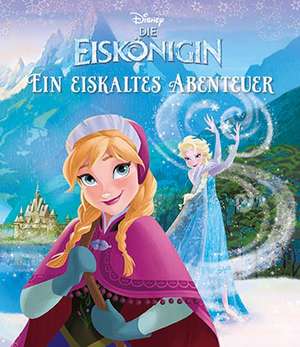 Disney Die Eiskönigin - Ein eiskaltes Abenteuer