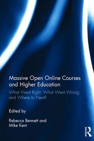 Massive Open Online Courses and Higher Education: What Went Right, What Went Wrong and Where to Next? de Rebecca Bennett